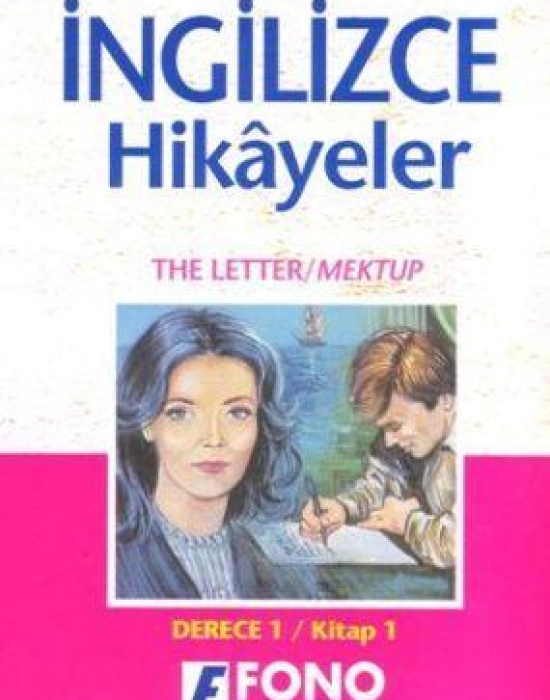 Türkçe Çevirili, Basitleştirilmiş, Alıştırmalı İngilizce Hikayeler| Mektup / The Letter; Derece 1 / Kitap 1